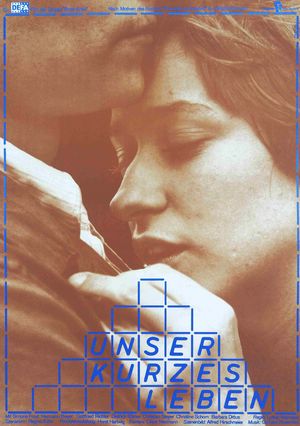 UNSER KURZES LEBEN Film poster for "Unser kurzes Leben"