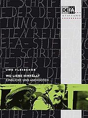 Wo die Liebe hinfällt. Einblicke und Anekdoten.