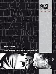 Eine kleine Geschichte der DEFA.