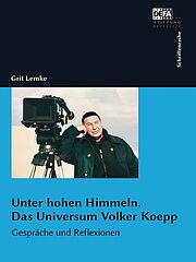 Unter hohen Himmeln. Das Universum Volker Koepp. Buchcover "Unter hohen Himmeln"