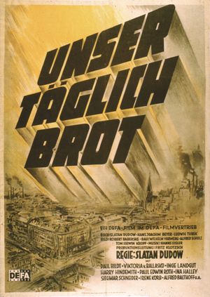 Film poster for "Unser täglich Brot"