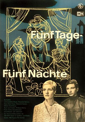 FÜNF TAGE - FÜNF NÄCHTE Filmplakat zu "Fünf Tage - Fünf Nächte"