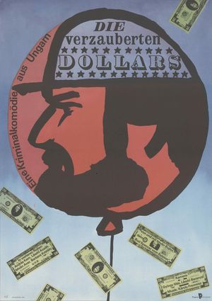DIE VERZAUBERTEN DOLLARS Filmplakat zu "Die verzauberten Dollars"