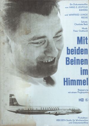 Film poster for "Mit beiden Beinen im Himmel - Begegnung mit einem Flugkapitän"