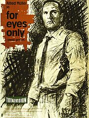 Filmplakat zu "For eyes only"